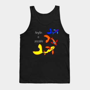 Anyfin is Possible Tank Top